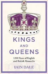 Kings and Queens: 1200 Years of English and British Monarchs cena un informācija | Vēstures grāmatas | 220.lv