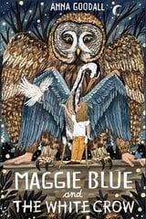 Maggie Blue and the White Crow цена и информация | Книги для подростков и молодежи | 220.lv