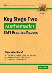 KS2 Maths SATS Practice Papers: Pack 2 - for the 2024 tests (with free Online Extras) цена и информация | Книги для подростков и молодежи | 220.lv