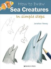 How to Draw: Sea Creatures: In Simple Steps cena un informācija | Mākslas grāmatas | 220.lv