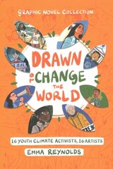Drawn to Change the World Graphic Novel Collection: 16 Youth Climate Activists, 16 Artists цена и информация | Книги для подростков и молодежи | 220.lv