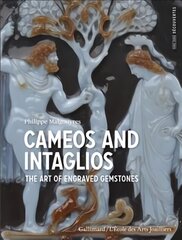 Cameos and Intaglios: The Art of Engraved Stones цена и информация | Книги об искусстве | 220.lv