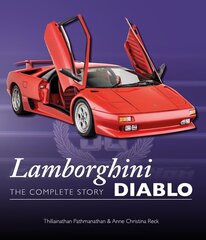 Lamborghini Diablo: The Complete Story cena un informācija | Ceļojumu apraksti, ceļveži | 220.lv