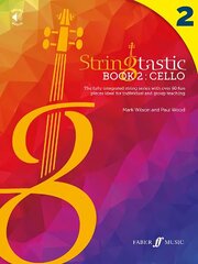 Stringtastic Book 2: Cello цена и информация | Книги об искусстве | 220.lv