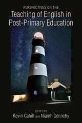 Perspectives on the Teaching of English in Post-Primary Education cena un informācija | Svešvalodu mācību materiāli | 220.lv