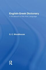 English-Greek Dictionary: A Vocabulary of the Attic Language цена и информация | Пособия по изучению иностранных языков | 220.lv