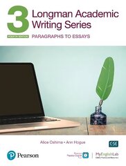 Longman Academic Writing Series: Paragrahs to Essays SB w/App, Online Practice & Digital Resources Lvl 3 4th edition цена и информация | Учебный материал по иностранным языкам | 220.lv