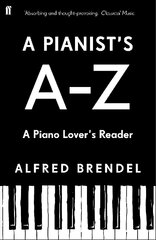 Pianist's A-Z: A piano lover's reader Main cena un informācija | Mākslas grāmatas | 220.lv