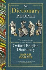 Dictionary People: The unsung heroes who created the Oxford English Dictionary cena un informācija | Svešvalodu mācību materiāli | 220.lv