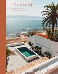 Life's a Beach: Homes, Retreats and Respite by the Sea цена и информация | Книги по архитектуре | 220.lv