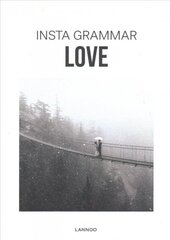Insta Grammar: Love cena un informācija | Grāmatas par fotografēšanu | 220.lv