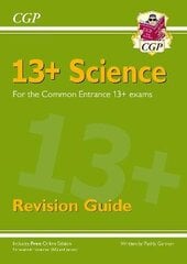13plus Science Revision Guide for the Common Entrance Exams цена и информация | Книги для подростков  | 220.lv