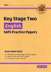 KS2 English SATS Practice Papers: Pack 3 - for the 2024 tests (with free Online Extras) cena un informācija | Grāmatas pusaudžiem un jauniešiem | 220.lv