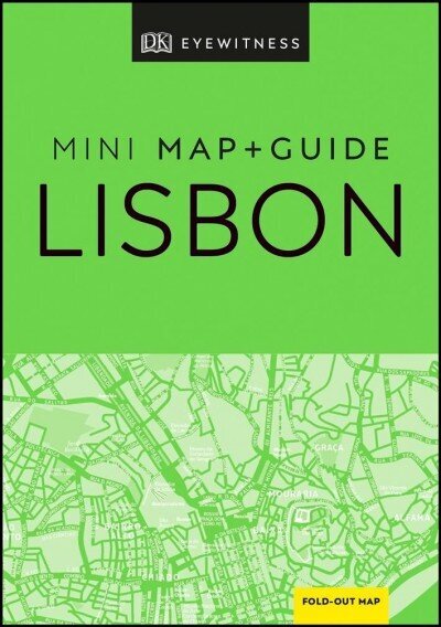 DK Eyewitness Lisbon Mini Map and Guide цена и информация | Ceļojumu apraksti, ceļveži | 220.lv