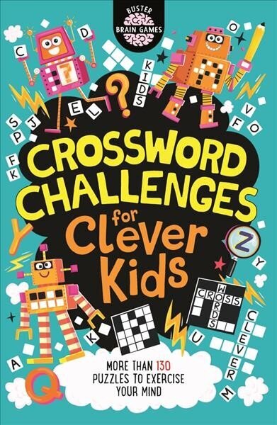 Crossword Challenges for Clever Kids (R) цена и информация | Grāmatas pusaudžiem un jauniešiem | 220.lv