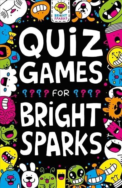 Quiz Games for Bright Sparks: Ages 7 to 9 цена и информация | Grāmatas pusaudžiem un jauniešiem | 220.lv