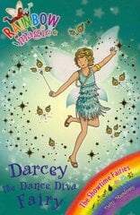 Rainbow Magic: Darcey the Dance Diva Fairy: The Showtime Fairies Book 4, Book 4 cena un informācija | Grāmatas pusaudžiem un jauniešiem | 220.lv