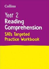 Year 2 Reading Comprehension SATs Targeted Practice Workbook: For the 2023 Tests цена и информация | Книги для подростков и молодежи | 220.lv