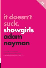 It Doesn't Suck: Showgirls: pop classics #1 2nd ed. цена и информация | Книги об искусстве | 220.lv