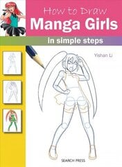 How to Draw: Manga Girls: In Simple Steps цена и информация | Книги о питании и здоровом образе жизни | 220.lv