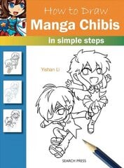 How to Draw: Manga Chibis: In Simple Steps цена и информация | Книги о питании и здоровом образе жизни | 220.lv
