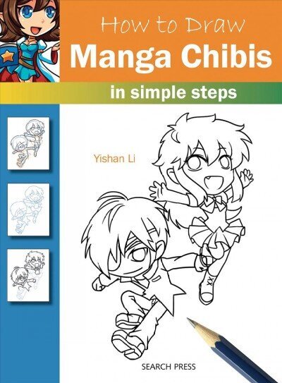 How to Draw: Manga Chibis: In Simple Steps цена и информация | Grāmatas par veselīgu dzīvesveidu un uzturu | 220.lv