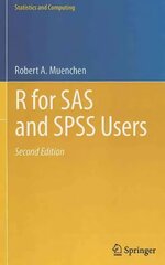 R for SAS and SPSS Users 2nd ed. 2011 cena un informācija | Ekonomikas grāmatas | 220.lv