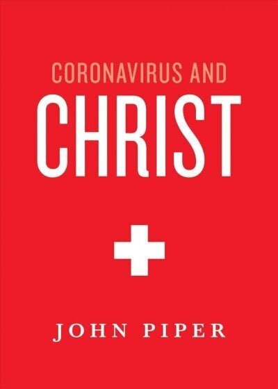 Coronavirus and Christ цена и информация | Garīgā literatūra | 220.lv