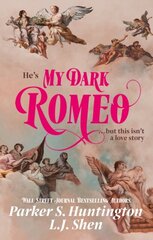 My Dark Romeo : The unputdownable billionaire romance TikTok can't stop reading! цена и информация | Пособия по изучению иностранных языков | 220.lv