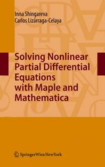Solving Nonlinear Partial Differential Equations with Maple and Mathematica 2011 ed. цена и информация | Книги по экономике | 220.lv