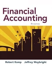 Financial Accounting 4th edition цена и информация | Книги по экономике | 220.lv