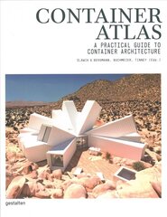 Container Atlas (Updated & Extended version): A Practical Guide to Container Architecture цена и информация | Книги по архитектуре | 220.lv
