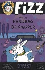 Fizz and the Handbag Dognapper cena un informācija | Grāmatas pusaudžiem un jauniešiem | 220.lv