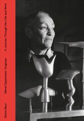 Meret Oppenheim - Enigmas: A Journey Through Life and Work cena un informācija | Mākslas grāmatas | 220.lv