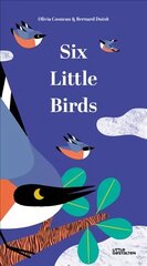Six Little Birds cena un informācija | Grāmatas mazuļiem | 220.lv