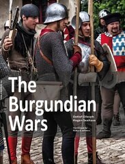 Burgundian Wars cena un informācija | Vēstures grāmatas | 220.lv