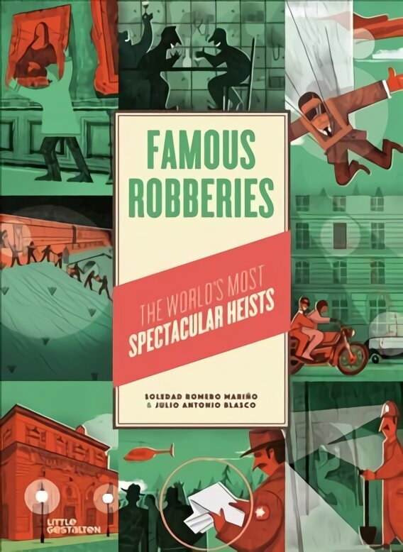 Famous Robberies: The World's Most Spectacular Heists цена и информация | Grāmatas pusaudžiem un jauniešiem | 220.lv