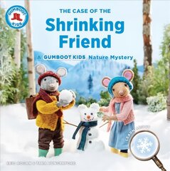 Case of the Shrinking Friend: A Gumboot Kids Nature Mystery cena un informācija | Grāmatas pusaudžiem un jauniešiem | 220.lv