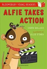 Alfie Takes Action: A Bloomsbury Young Reader: White Book Band цена и информация | Книги для подростков и молодежи | 220.lv