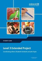 Level 3 Extended Project Student Guide, Level 3 , Student Guide cena un informācija | Grāmatas pusaudžiem un jauniešiem | 220.lv