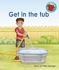 Get in the tub цена и информация | Книги для подростков и молодежи | 220.lv