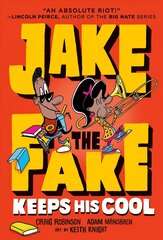 Jake the Fake Keeps His Cool cena un informācija | Grāmatas pusaudžiem un jauniešiem | 220.lv