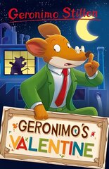 Geronimo Stilton: Geronimo's Valentine cena un informācija | Grāmatas pusaudžiem un jauniešiem | 220.lv