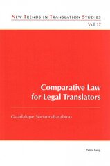 Comparative Law for Legal Translators New edition cena un informācija | Svešvalodu mācību materiāli | 220.lv