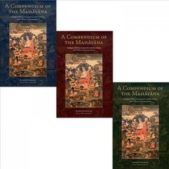 Compendium of the Mahayana: Asanga's Mahayanasamgraha and Its Indian and Tibetan Commentaries cena un informācija | Garīgā literatūra | 220.lv