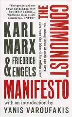 Communist Manifesto: with an introduction by Yanis Varoufakis cena un informācija | Sociālo zinātņu grāmatas | 220.lv