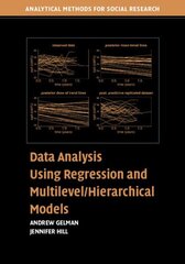 Data Analysis Using Regression and Multilevel/Hierarchical Models, Data Analysis Using Regression and Multilevel/Hierarchical Models cena un informācija | Ekonomikas grāmatas | 220.lv