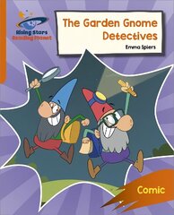 Reading Planet: Rocket Phonics - Target Practice - The Garden Gnome Detectives - Orange цена и информация | Книги для подростков и молодежи | 220.lv