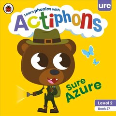 Actiphons Level 2 Book 27 Sure Azure: Learn phonics and get active with Actiphons! cena un informācija | Grāmatas pusaudžiem un jauniešiem | 220.lv