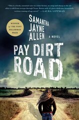 Pay Dirt Road: A Novel cena un informācija | Fantāzija, fantastikas grāmatas | 220.lv